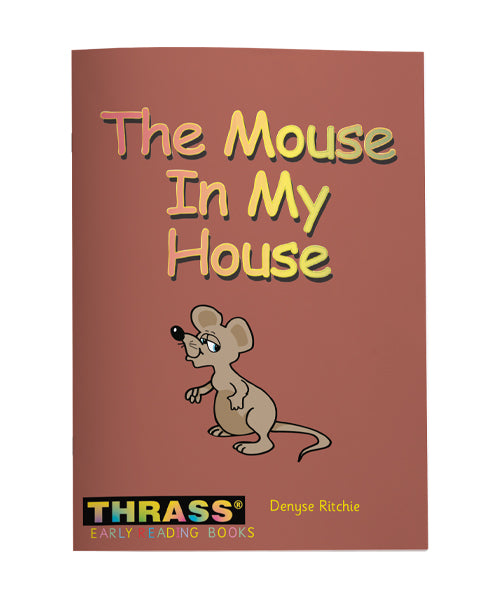 T-57 The Mouse In My House (Student Reader)